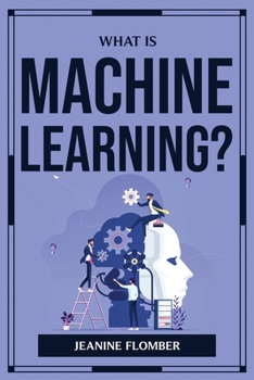 Paperback What Is Machine Learning? Book