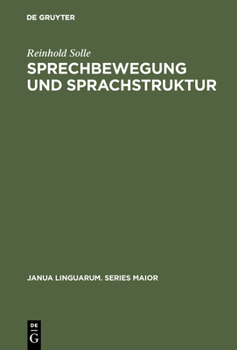Hardcover Sprechbewegung und Sprachstruktur [German] Book