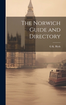 Hardcover The Norwich Guide and Directory Book