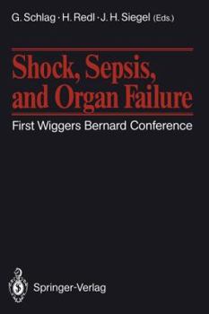 Paperback Shock, Sepsis, and Organ Failure: First Wiggers Bernard Conference Book