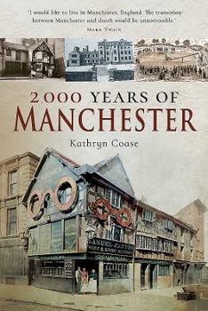 Paperback 2,000 Years of Manchester Book