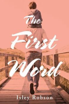 The First Word - Book #1 of the Visionaries
