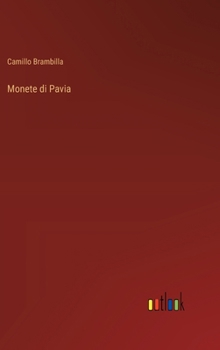 Hardcover Monete di Pavia [Italian] Book