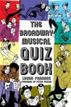 Paperback The Broadway Musical Quiz Book