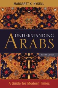Paperback Understanding Arabs: A Guide for Modern Times Book