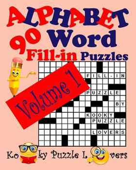 Paperback Alphabet Word Fill-In, Volume 1, 90 Puzzles Book