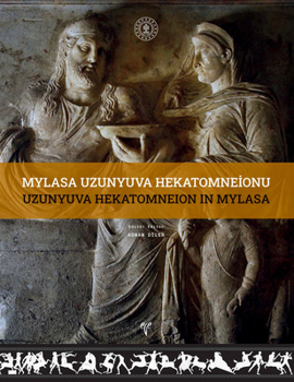 Hardcover Uzunyuva Hekatomneion in Mylasa [Turkish] Book