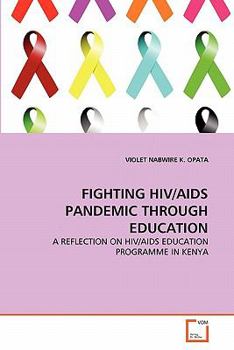 Paperback Fighting Hiv/AIDS Pandemic Through Education Book