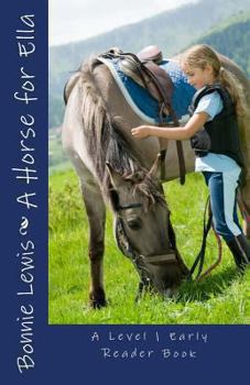 Paperback A Horse for Ella (A Level 1 Early Reader Book) Book