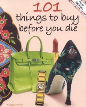 Paperback 101 Things to Buy Before You Die Book
