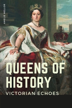 Paperback Queens of History: Victorian Echoes Book