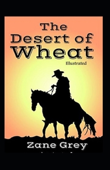 Paperback The Desert of Wheat Illustrated Book