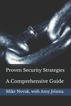 Paperback Proven Security Strategies: A Comprehensive Guide Book
