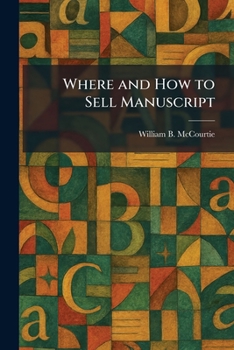 Paperback Where and How to Sell Manuscript Book