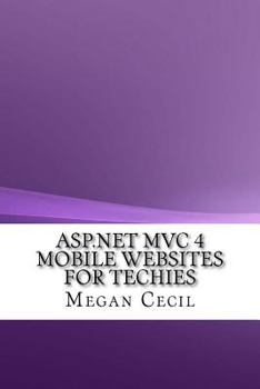 Paperback ASP.NET MVC 4 Mobile Websites For Techies Book