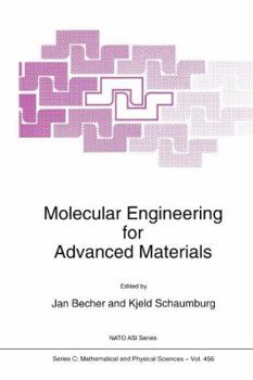 Paperback Molecular Engineering for Advanced Materials Book