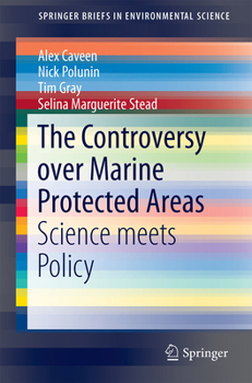 Paperback The Controversy Over Marine Protected Areas: Science Meets Policy Book
