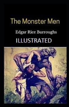 Paperback The Monster Men Illustrated Book