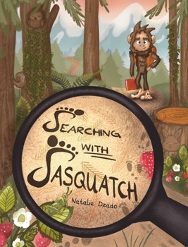 Hardcover Searching with Sasquatch Book