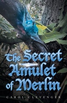 Paperback The Secret Amulet of Merlin Book