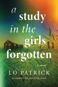 A Study in the Girls Forgotten: A Novel
