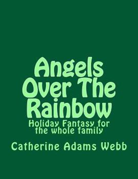 Paperback Angels Over The Rainbow Book