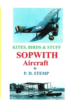 Paperback Kites, Birds & Stuff - SOPWITH Aircraft Book
