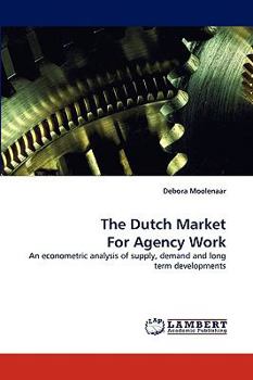 Paperback The Dutch Market For Agency Work Book