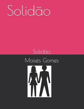 Paperback Solidão: Solidão [Portuguese] Book