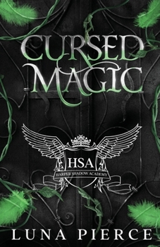 Paperback Cursed Magic: Harper Shadow Academy (Special Edition Book Two) Book