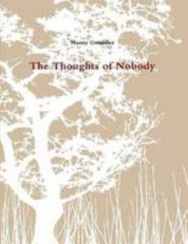 Paperback The Thoughts of Nobody Book