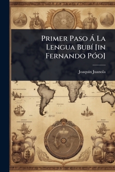 Paperback Primer Paso Ã La Lengua BubÃ- [in Fernando PÃ3o] [Spanish] Book