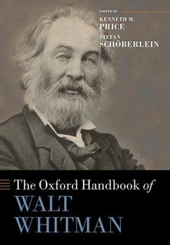 Hardcover The Oxford Handbook of Walt Whitman Book