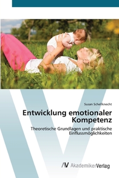 Paperback Entwicklung emotionaler Kompetenz [German] Book