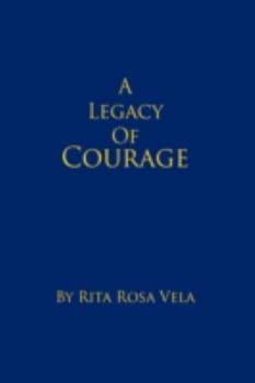 Paperback A Legacy of Courage Book