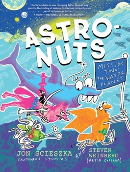 Hardcover Astronuts Mission Two: The Water Planet Book