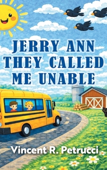 Hardcover Jerry Ann They Called Me Unable Book