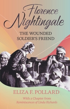 Paperback Florence Nightingale - The Wounded Soldier's Friend Book