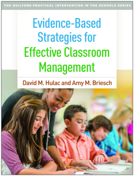 Paperback Evidence-Based Strategies for Effective Classroom Management Book