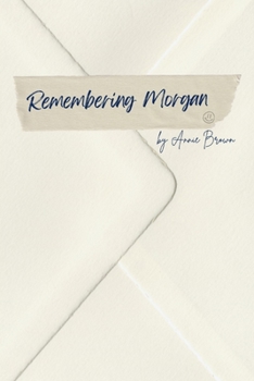 Paperback Remembering Morgan Book