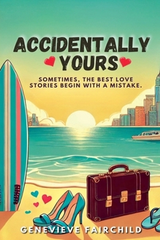 Paperback Accidentally Yours Book