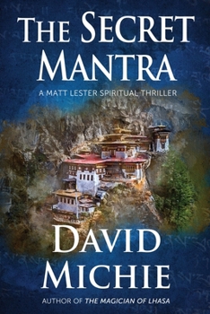 The Secret Mantra - Book #2 of the Matt Lester