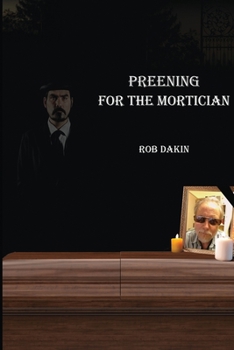 Paperback Preening For The Mortician Book