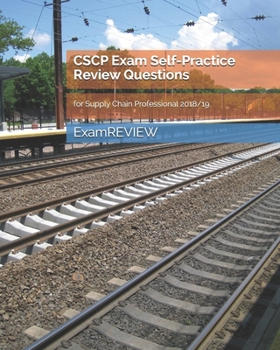 Paperback CSCP Exam Self-Practice Review Questions for Supply Chain Professional 2018/19 Book