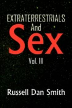 Paperback Extraterrestrials and Sex: Vol. 3 Book