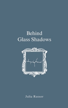 Paperback Behind Glass Shadows Book