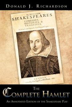 Paperback The Complete Hamlet: An Annotated Edition of the Shakespeare Play Book