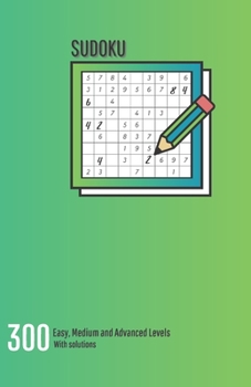 Paperback Sudoku: 300 Nivel Facil, Medio y Avanzado Con soluciones [Spanish] Book