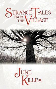 Paperback Strange Tales from the Village Book