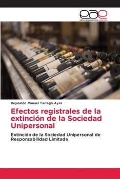 Efectos registrales de la extinción de la Sociedad Unipersonal